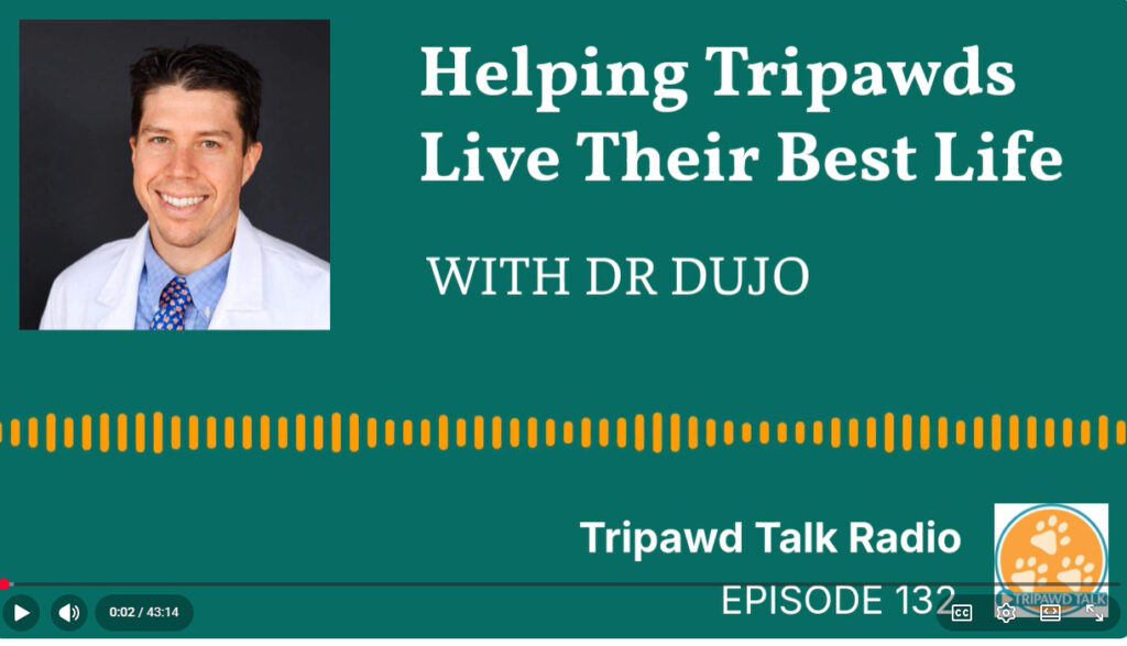 Tripawd Talk Radio interviews Dr. Mauricio Dujowich (Dr. Dujo) from The Veterinary Referral Center (VRCCO) in Bend, Oregon